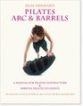 Ellie Herman's Pilates Arc  Barrels