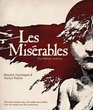 Les Miserables: The Official Archives