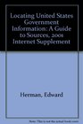 Locating United States Government Information A Guide to Sources 2001 Internet Supplement