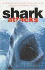 Shark Attacks Over 250 Terrifying True Accounts of Shark Attacks Worldwide