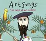 Art Songs Ten Songs about Artists