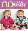 60 Quick Knit Baby Essentials: Sweaters, Toys, Blankets & More in Cherub from Cascade Yarns (60 Quick Knits Collection)