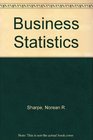 Business Statistics plus MyMathLab/MyStatLab Student Access Kit