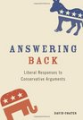 Answering Back Liberal Responses to Conservative Arguments