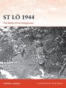 St L 1944 The Battle of the Hedgerows