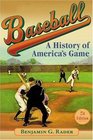 Baseball A History of America's Game