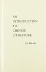 An Introduction to Chinese Literature