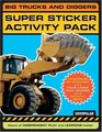 Big Trucks and Diggers Super Sticker Activity Pack