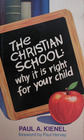 Christian School: Why It Is Right for Your Child