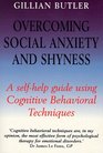 Overcoming Social Anxiety and Shyness