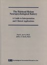 The HalsteadReitan Neuropsychological Battery A Guide to Interpretation and Clinical Applications