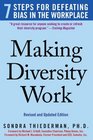 Making Diversity Work 7 Steps for Defeating Bias in the Workplace