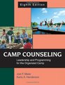 Camp Counseling Leadership and Programming for the Organized Camp
