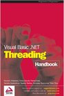 Visual Basic NET Threading Handbook
