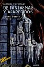 Cuentos y leyendas de fantasmas y aparecidos/ Stories and legends of ghosts and appeared