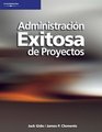 Administracion exitosa de proyectos/ Successful Project Management