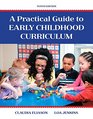 Practical Guide to Early Childhood Curriculum A with Enhanced Pearson eText  Access Card Package