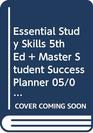 Essential Study Skills 5th Edition Plus Master Student Success Planner 05/06 11th Edition Plus Myers Briggs Type Indicator Plus Noel Levitz Form A And Answer Sheet