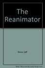 HP Lovecraft's ReAnimator A Novel