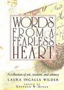 Words from a Fearless Heart A Collection of Wit Wisdom and Whimsy