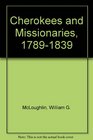 Cherokees and Missionaries 17891839