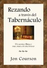Praying Thru the Tabernacle  Spanish Edition
