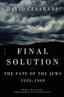 Final Solution The Fate of the Jews 19331949