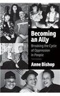 Becoming an Ally Breaking the Cycle of Oppression in People