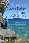 A 1000Mile Great Lakes Island Adventure One Woman's Epic Journey Exploring the Diverse Islands of the Five Great Lakes