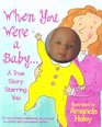 When You Were A Baby  Highlights Of Your First Twelve Months
