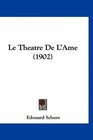 Le Theatre De L'Ame