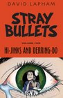 Stray Bullets Volume 5 HiJinks and DerringDo