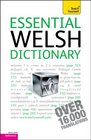 Essential Welsh Dictionary A Teach Yourself Guide