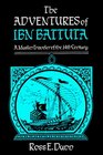 The Adventures of Ibn Battuta : A Muslim Traveller of the 14th Century