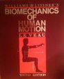 Williams  Lissner's Biomechanics of Human Motion