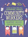 Crafts for Kids Who Are Learning About Community Workers