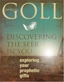 Discovering the Seer in You Exploring Your Prophetic Gifts