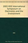 2003 IEEE International Symposium on Electronics and the Environment