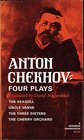 Anton Chekhov Four Plays