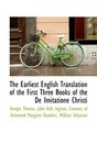 The Earliest English Translation of the First Three Books of the De Imitatione Christi