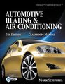 Today's Technician Automotive Heating  Air Conditioning Classroom Manual