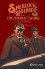 Sherlock Holmes and the Sacred Sword