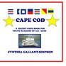 Cape Cod A Secret Code Book for Young Readers of all Ages