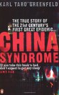 China Syndrome The True Story of the 21st Century's First Great Epidemic