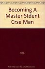 Course Manual for Becoming a Master Student