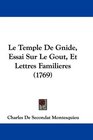 Le Temple De Gnide Essai Sur Le Gout Et Lettres Familieres