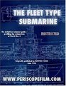 The Silent Service in World War II The Fleet Type Submarine