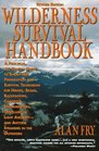 Wilderness Survival Handbook  A Practical AllSeason Guide To ShortTrip Preparation And Survival Techniques For Hikers Skiers Backpackers Canoei  n The Outdoors