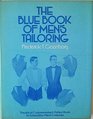 The blue book of men's tailoring: Theatrical costumemaker's pattern book for Edwardian men's costumes