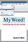 My Word Plagiarism and College Culture